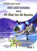 SELEKTA DARI TAFSIR AYAT-AYAT ‎KOSMOS DALAM AL-QUR’AN AL-KARIM