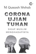 CORONA UJIAN TUHAN

Sikap Muslim Menghadapinya