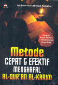 METODE CEPAT DAN EFEKTIF MENGHAFAL AL-QUR`AN AL-KARIM
