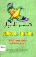 FABEL AL-QUR’AN : 16 Kisah ‎Binatang Istimewa Yang Diabadikan Al-‎Qur’an