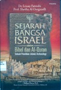 SEJARAH BANGSA ISRAEL DALAM ‎BIBEL DAN AL-QUR’AN: Sebuah Penelitian Islamic Archaeology