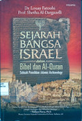 SEJARAH BANGSA ISRAEL DALAM ‎BIBEL DAN AL-QUR’AN: Sebuah Penelitian Islamic Archaeology
