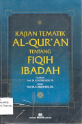 KAJIAN TEMATIK AL-QURÁN TENTANG FIQIH IBADAH