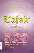 TAFSIR AL-QUR’AN JUZ XXVI JUZ HAMIM: Kitabun Hafizh (Rekam Jejak Ciptaan)