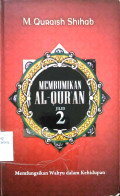 MEMBUMIKAN AL-QUR'AN JILID 2