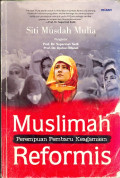 MUSLIMAH REFORMIS – Perempuan Pembaru Keagamaan