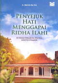 PENYEJUK HATI MENGGAPAI RIDHA ILAHI - 65 Untaian Hikmah Ibn Atha’illah untuk Para Pengabdi