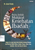 BUKU INDUK MUKJIZAT KESEHATAN ‎IBADAH