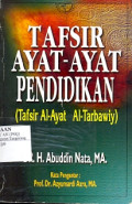 TAFSIR AYAT - AYAT PENDIDIKAN (Tafsir Al-Ayat Al-Tarbawiy)