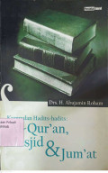 Kumpulan Hadits-hadits: Al-Quran, Masjid & Jumat
