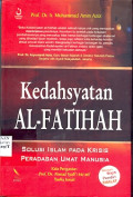 KEDAHSYATAN AL-FATIHAH, SOLUSI ISLAM PADA KRISIS PERADABAN UMAT MANUSIA