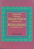 KOMPENDIUM HIMPUNAN AYAT-‎AYAT AL-QURÁN YANG BERKAITAN ‎DENGAN BOTANI & ZOOLOGI