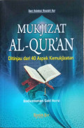 MUKJIZAT AL-QURAN “Ditinjau dari 40 Aspek Kemukjizatan