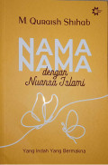 Nama-Nama dengan Nuansa Islami: Yang Indah Yang Bermakna