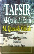 TAFSIR AL-QUR'AN AL-KARIM, TAFSIR ATAS SURAT-SURAT PENDEK BERDASARKAN URUTAN ‎TURUNNYA WAHYU