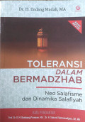 TOLERANSI DALAM BERMADZHAB, “Neo Salafisme dan Dinamika Salafiyah